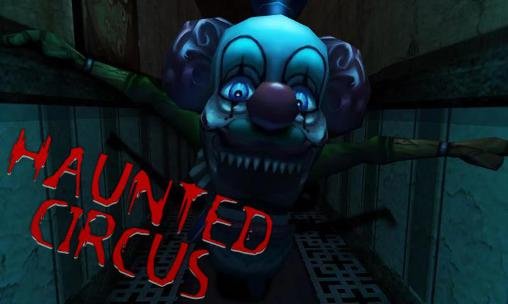 game pic for Haunted circus 3D